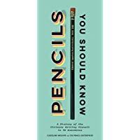 Pencils You Should Know: A History of the Ultimate Writing Utensil in 75 Anecdotes (Gift for Creatives- Vintage and…